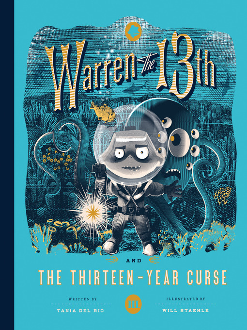 Title details for Warren the 13th and the Thirteen-Year Curse by Tania del Rio - Available